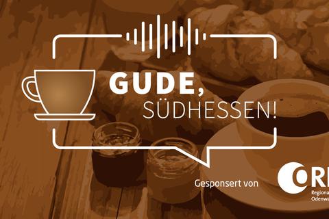 "Gude, Südhessen!" – Hören Sie die aktuelle Podcast-Folge hier. Grafik: VRM